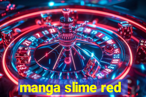 manga slime red